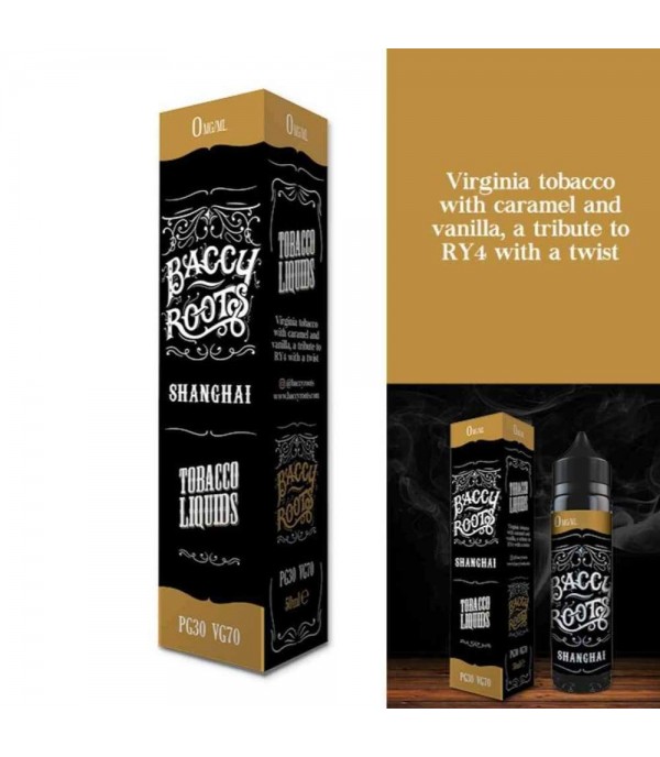 Baccy Roots Eliquid Shanghai